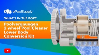 What's in the Box: Poolvergnuegen 2 wheel Pool Cleaner Lower Body Conversion Kit Profile