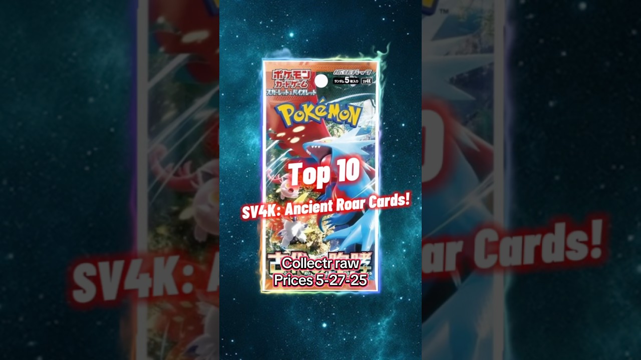 Top 10 EXPENSIVE Ancient Roar Pokemon Cards 