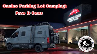 Casino Parking Lot Camping   Pros and Cons