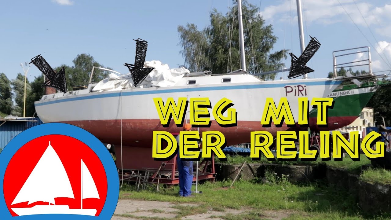 Refit PiRi #8 - Weg mit der Reling