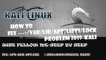 How to fix  /var/lib/apt/lists/lock problem 2019-kali linux