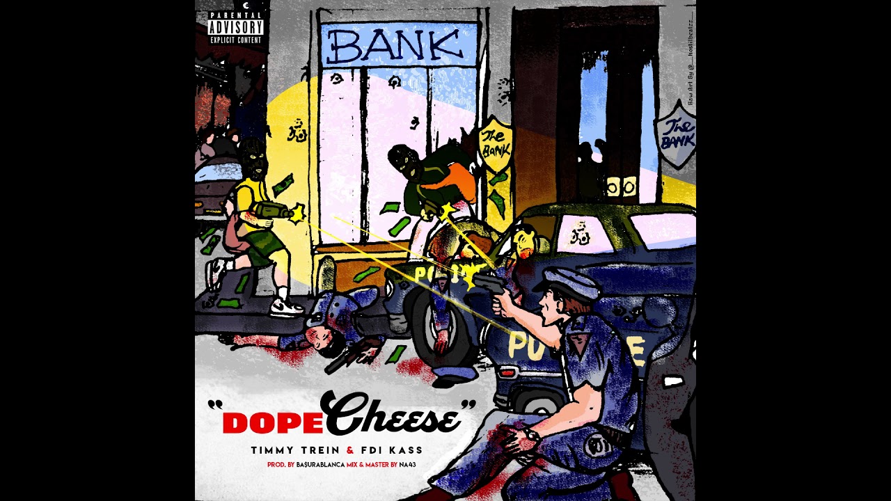 TIMMY TREIN FT. FDI KASS - DOPECHEESE
