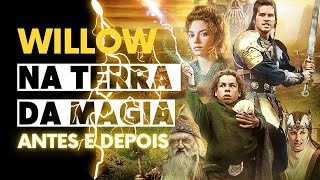 Antes e Depois Elenco de Willow   Na Terra da Magia | Willow
