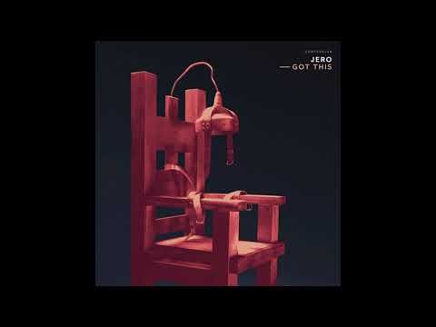 Jero - Got This