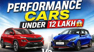 Performance Cars Under 12 Lakh  You Wont Believe This