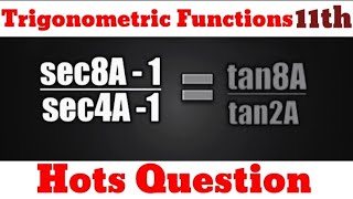 Prove that sec8A-1/sec4A-1 = tan8A/tan2A
