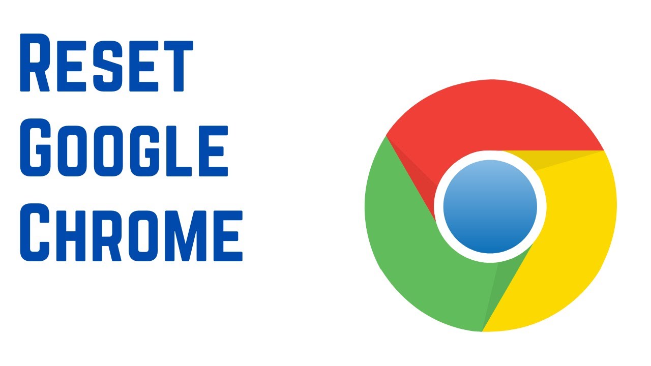 How to Reset Google Chrome