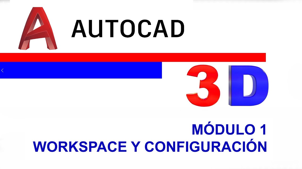 Curso de Autocad 3d MODULO 1 - YouTube