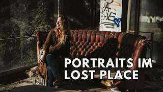 Lost Place Portrait Shooting – Urbex Fotografie mit 50mm | Cinematic Session