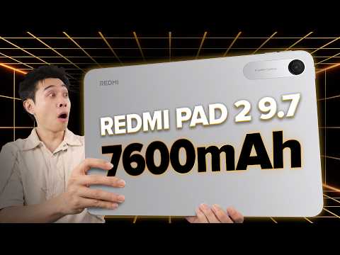 Hơn 3 củ Xiaomi Redmi Pad 2 9.7, Nhỏ gọn, Pin trâu, màn hình 2k - Tiền ít mà hít đồ thơm?