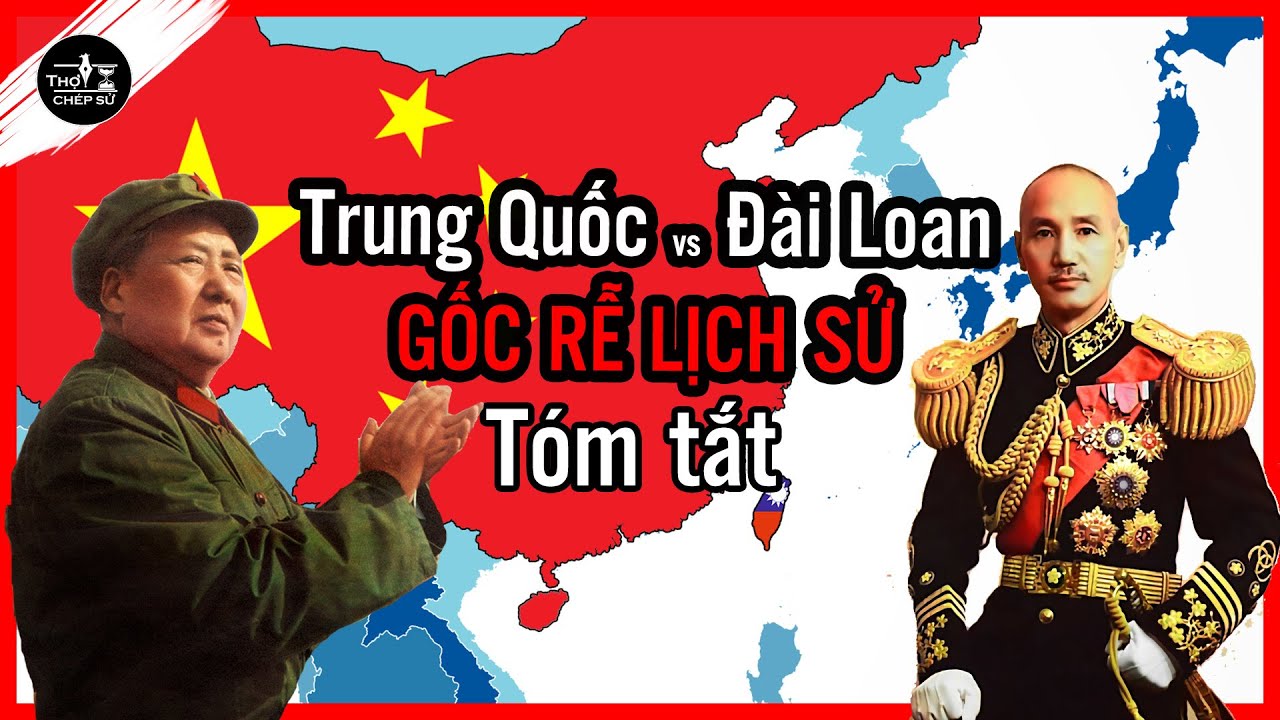 Tóm Tắt Lịch Sử Đài Loan vs Trung Quốc | Lịch sử Đảo... - youtube