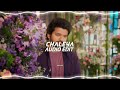 Chaleya  arijit singh edit audio