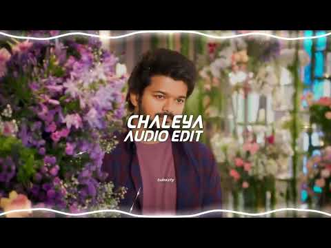 Chaleya Arijit Singh Edit Audio 