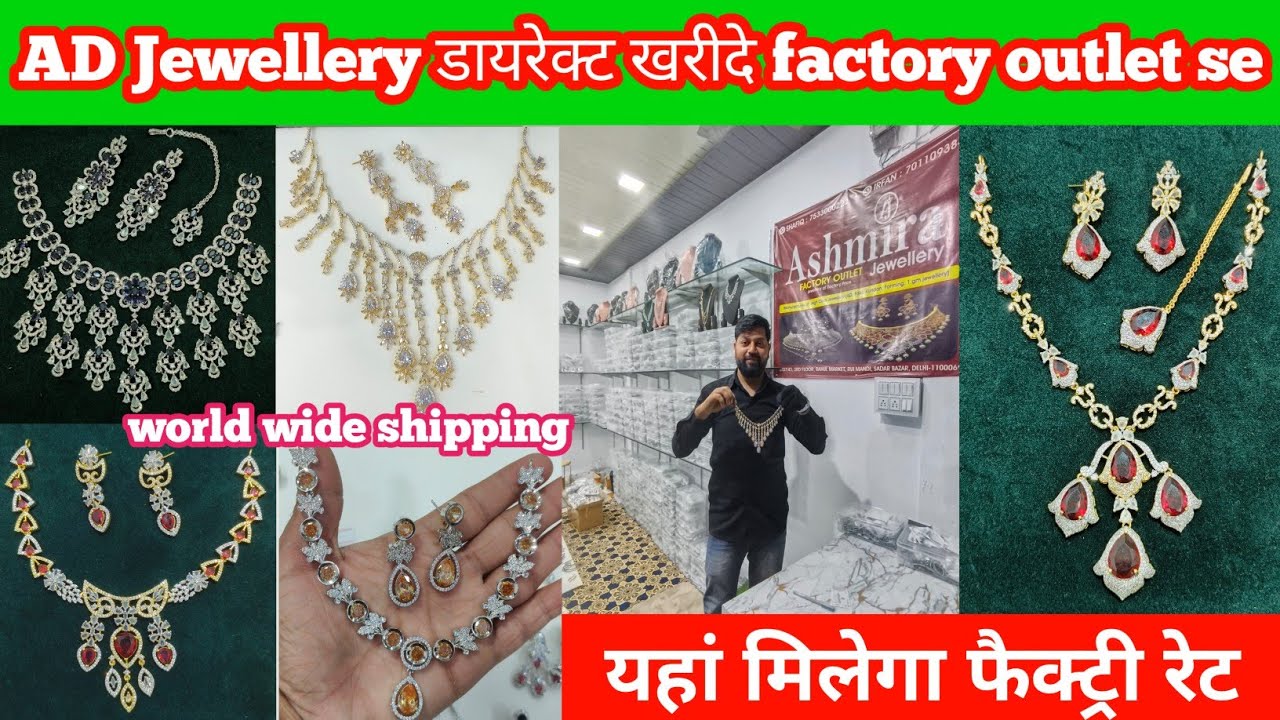 Premium collection ad jewellery wholesale manufacturer Delhi Sadar bazar 