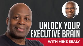 Productivity Smarts 109 - Mindset Unlock with Mike Sealy