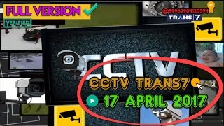 Download lagu CCTV Trans7 17 April 2017