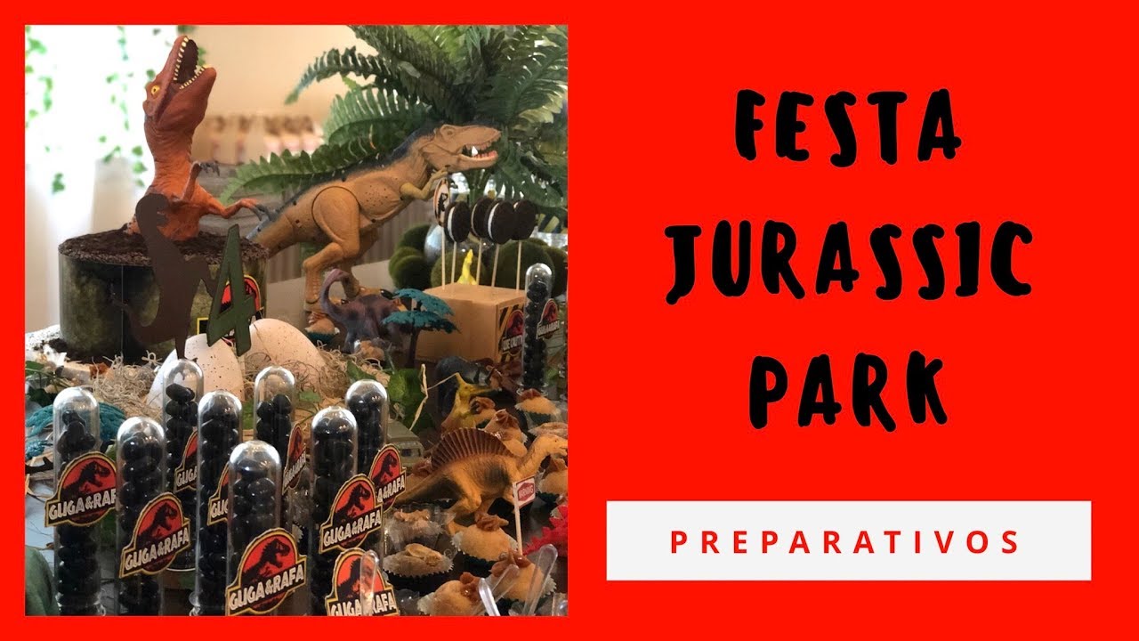 Festa Jurassic Park (4 anos-gêmeos)- Preparativos