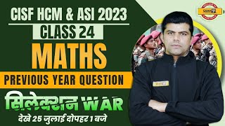 Maths For Cisf Hcm U0026 Asi 2023  Maths Classes  Previous Year Question  By Karun Nagar Sir