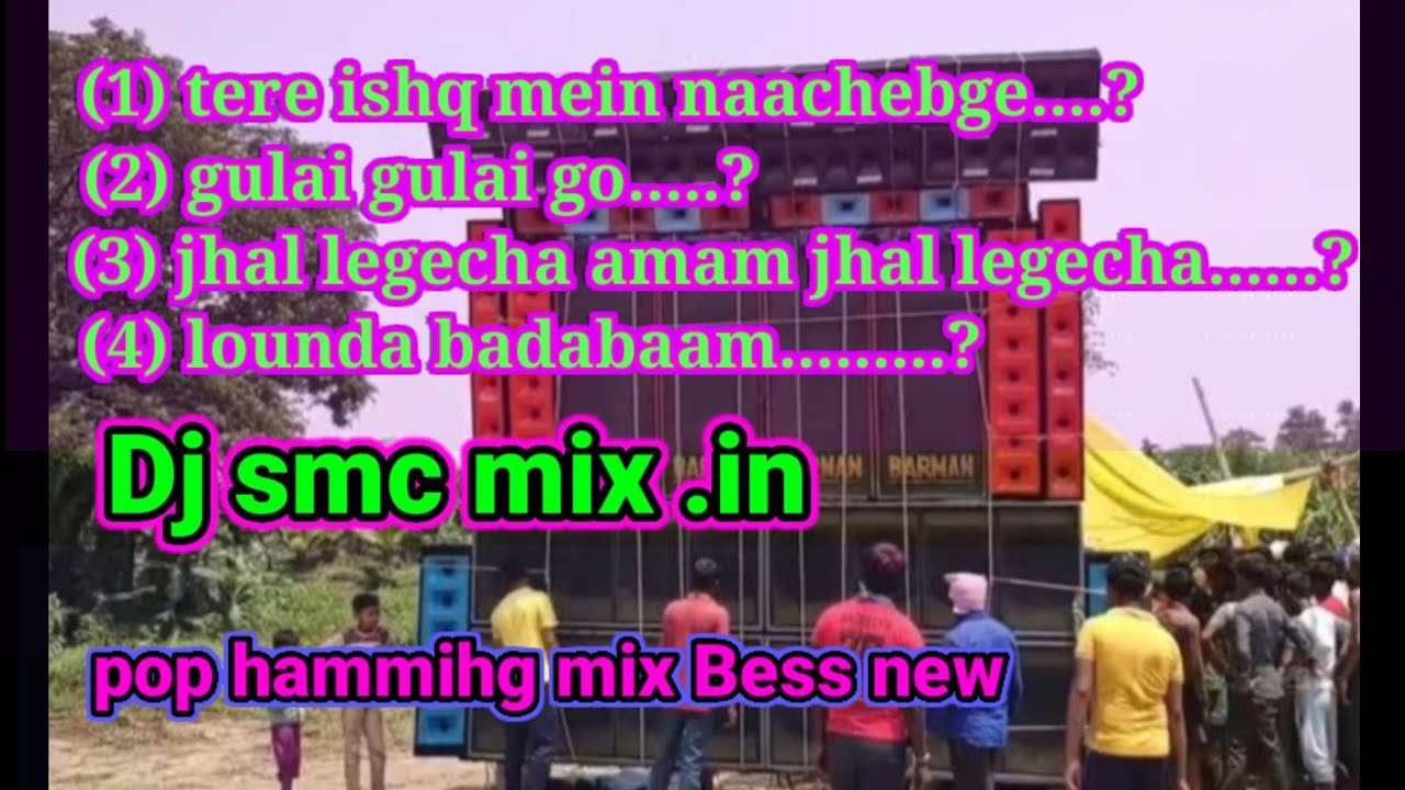 dj SMC mix .in new DJ song Hamming pop mix Bess 4 pis dj