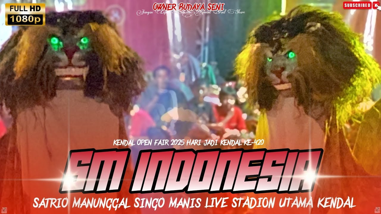 🛑KENDAL OPEN FAIR 2025‼️GUESTAR MASTER BARONGAN KENDAL MAS TAKO SATRIO MANUNGGAL SINGO MANIS