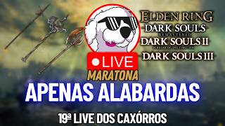 Apenas ALABARDAS - Dark Souls 1 - TODOS OS CHEFES - 19ª Live dos Caxórros - !pix !discord