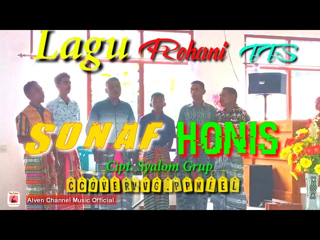 Lagu Rohani Timor TTS, Sonaf Honis, Cipt. Syalom Group. Cover VG Pniel. @alvenchanelmusicofficial class=