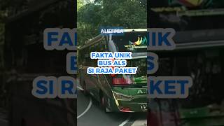 Fakta Unik Bus Als Si Raja Paket