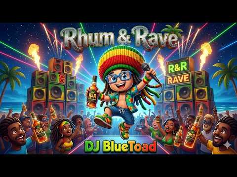 DJ BlueToad | RHUM & RAVE  💙🔥💙 | RaggaCore