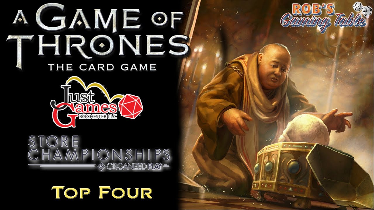 Game of Thrones LCG: Just Games Store Championship 2016 - Top 4