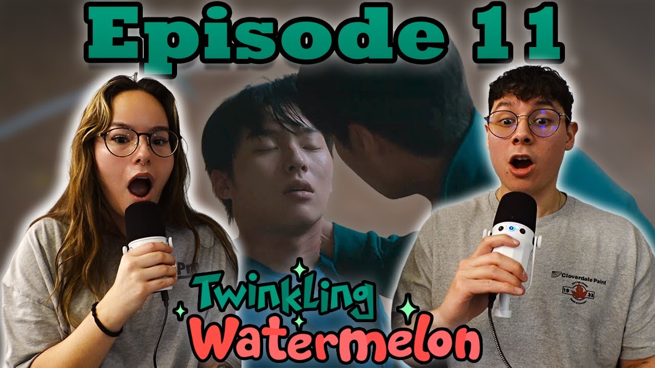 YI-CHAN'S ACCIDENT??! 😭 | Twinkling Watermelon Episode 11 Reaction - First Time Watching 반짝이는 워터멜론