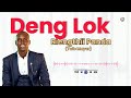 Riënythii Panda Twic Mayar By Deng Lok Southsudanesemusic Pojulusongs Pojulucommunity 