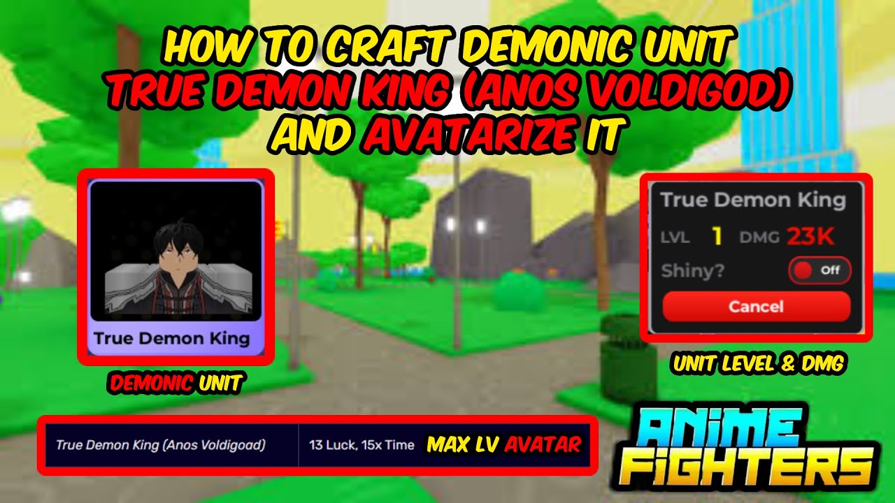 HOW TO CRAFT DEMONIC UNIT TRUE DEMON KING (ANOS VOLDIGOD) AND AVATARIZE | ANIME FIGHTERS SIMULATOR