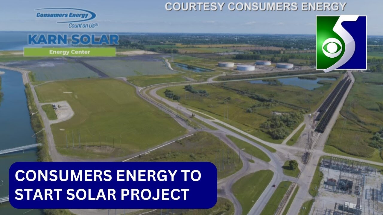 Consumers Energy: Solar array project to replace former Karn coal ...