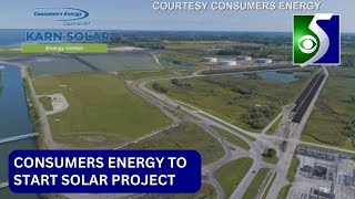 Consumers Energy: Solar array project to replace former Karn coal plants