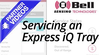 Bell Sensing Technologies Servicing Express iQ Tray