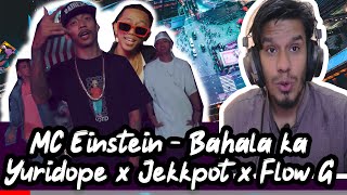 MC Einstein - Bahala ka ft. Yuridope x Jekkpot x Flow G REACTION