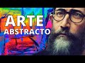 ¿Qué es el ARTE ABSTRACTO? Pintura, arquitectura, autores y obras