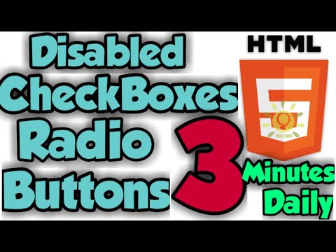 How to create Disabled Button in html5 | Radio Button with label in html | CheckBoxes in html