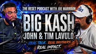 The NEW Reset Podcast | Big Kash & Tim Lavulo Reveal Their Painful Childhood Story