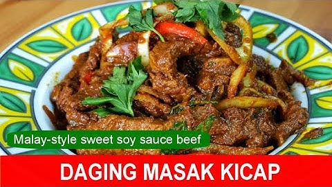 Daging Masak Kicap: A Unique and Flavorful Malay Soy Sauce Beef Recipe