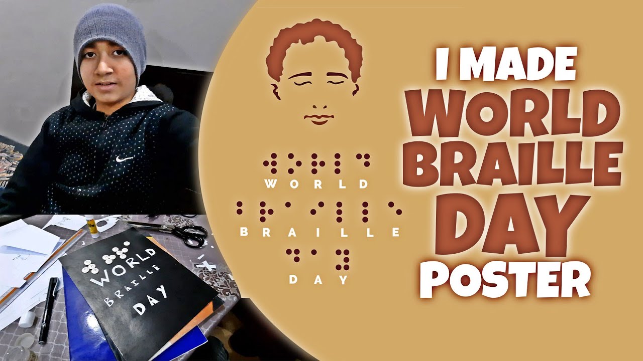 World Braille Day || I made my braille day poster || Musa Shams