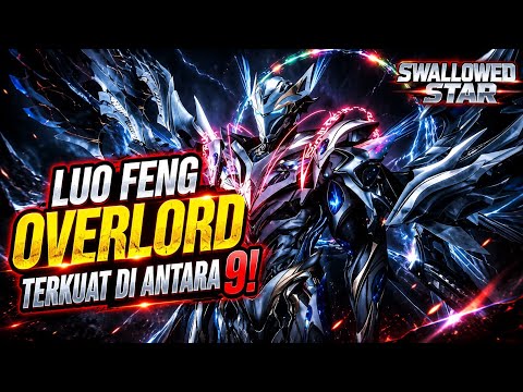 Luo Feng Overlord Terkuat! Kekuatan Niat Pedang + Dao Life Destruction yang Bikin Tak Terkalahkan