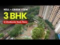 Panoramic 3 BHK Flat with Open Hill &amp; Creek View | For Sale | Higher Floor | Thane