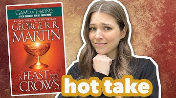 Y’all have bad taste (a Feast for Crows spoiler review)