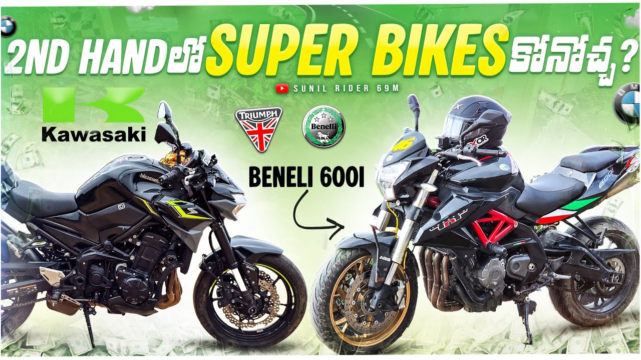 CAN BUY 2ND HAND SUPERBIKES? 🤔| BENELLI 600I | KAWASAKI Z900 | TELUGU MOTOVLOG | sunil rider |