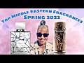 Top 7 Middle Eastern Fragrances Spring 2022 | Glam Finds | Fragrance Reviews |