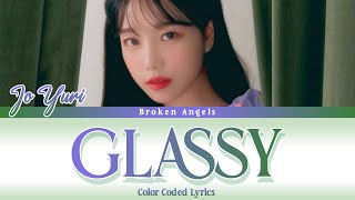 Jo Yuri (조유리) - Glassy [Color Coded Lyrics] Sub Han/Rom/Eng/Indo (Lirik Terjemahan Sub Indo)