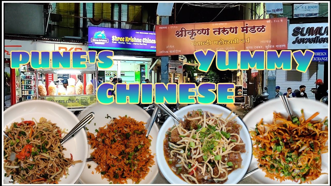 Pune's Best Chinese Food Pune's Best Street Food Shree Krishna