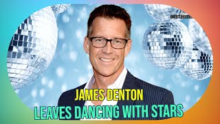 James Denton's Dancing With Stars Surprise Exit & Sore Joints!