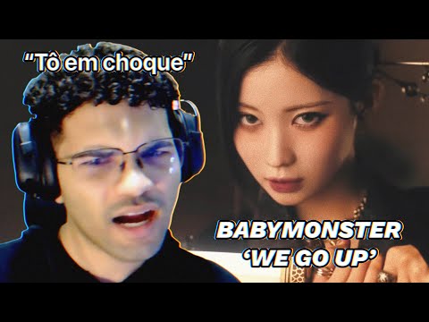 REAGINDO A BABYMONSTER PELA PRIMEIRA VEZ! | ‘WE GO UP’ M/V